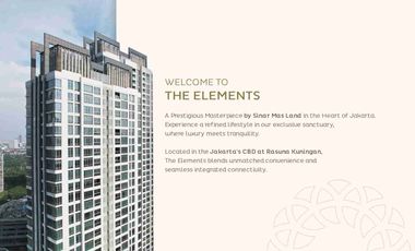 The Elements Apartemen Premium Di Jakarta Selatan Unit Baru Bisa Kpr Furnish