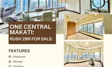 ONE CENTRAL, Makati: 2BR For Sale, 106 sqm, Furnished, 1 parking, P15.5M only!