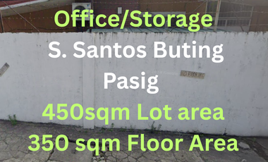Affordable Office-Warehouse-Storage 450 sqm Lot area 350 sqm Floor Area, S. Santos Buting Pasig Location – Only ₱80K Monthly