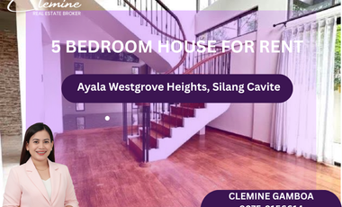 5 Bedroom House for Rent in Ayala Westgrove Heights