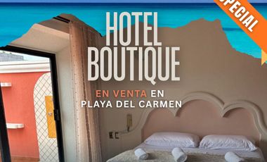 Hotel Boutique en Venta en Centro de Playa del Carmen | 10 Unidades Llave en Mano