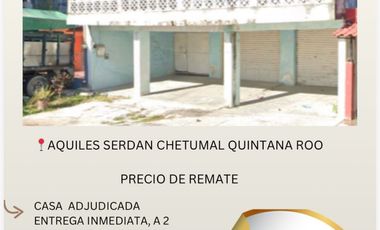 CASA EN VENTA EN CHETUMAL QUINTANA ROO PRECIO DE REMATE