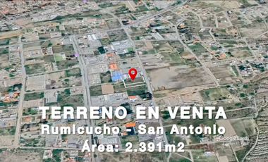 TERRENO EN VENTA SAN ANTONIO DE PICHINCHA RUMICUCHO