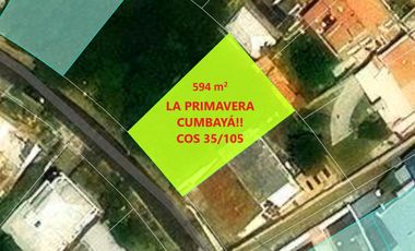 TERRENO DE VENTA PARA PROYECTO EN LA PRIMAVERA CUMBAYÁ!!