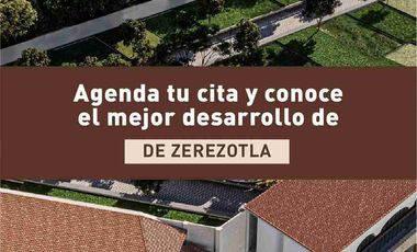 CASAS EN VENTA EN ZEREZOTLA  RESIDENCIAL