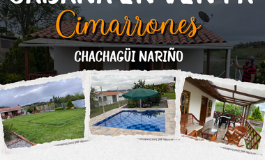 Cabaña en venta con piscina en Cimarrones, Chachagüi Nariño