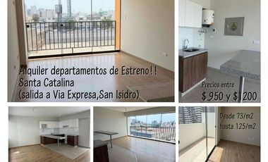 Alquiler departamentos de estreno en Sta Catalina