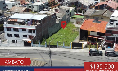 Terreno en venta Ambato, Sector Juan Benigno Vela
