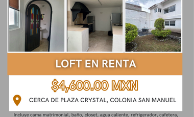 LOFT AMUEBLADO EN RENTA, JARDINES DE SAN MANUEL | LOFT 7