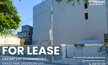 CALOOCAN CITY COMMERCIAL VACANT LOT FOR LEASE