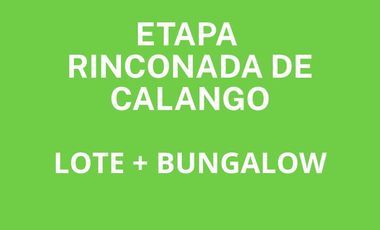INVIERTE EN CALANGO: LOTES DESDE 100 M² + BUNGALOWS o CASA