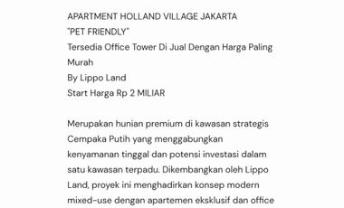 HOLLAND VILLAGE APARTEMEN PET FRIENDLY UNIT BARU BISA KPR SIAP HUNI