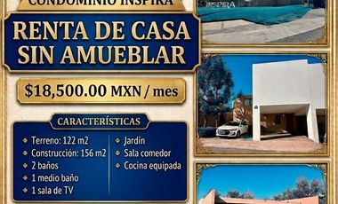 RENTA DE CASA FRACCIONAMIENTO ZIBATA, CONDOMINIO INSPIRA.