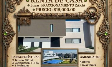 RENTA DE CASA FRACCIONAMIENT ZAKIA.