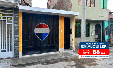 CASA CON ACABADOS DE ESTRENO EN ALQUILER | JUNTO AL COLEGIO SAN VICENTE (ICA)