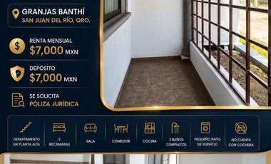 DEPARTAMENTO EN RENTA | GRANJAS BANTHI | SAN JUAN DEL RÍO, QRO.
