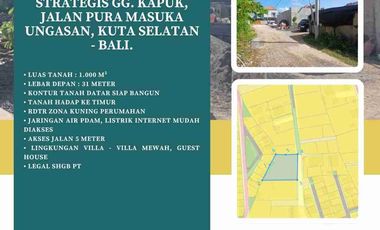 Dijual Tanah lokasi Strategis Gg. Kapuk, Jalan Pura Masuka Ungasan, Kuta Selatan - Bali.