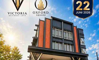 VICTORIA CENTRAL DISTRICT! new produk RUKO OXFORD SQUARE 5MAN CBD GADING SERPONG