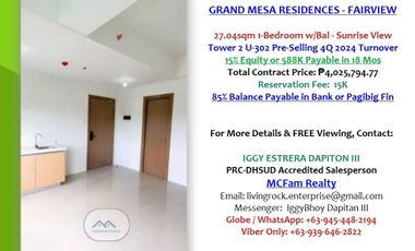 NEAR RFO SPACIOUS 27.04sqm 1-BEDROOM w/BALCONY GRAND MESA RESIDENCES 5-MINS DRIVE AWAY TO LA MESA ECOPARK ONLY 19K MONTHLY DP2