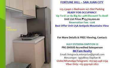Best Unit G-U5A Antipolo Mountains View Only 120K Reservation Fee RFO 125.23sqm 2-Bedroom w/1-Car Garage, Foyer & Ledge Fortune Hill San Juan City