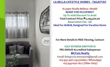SPACIOUS RFO 16.5sqm STUDIO (BELLEZA 1 MODEL) LA BELLA LIFESTYLE HOMES TAGAYTAY IDEAL FOR AIRBnB - DESIGNED FOR VACATION HOME