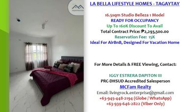 FOR SALE READY FOR OCCUPANCY 16.5sqm STUDIO LA BELLA LIFESTYLE HOMES TAGAYTAY - OVERLOOKING TAAL LAKE
