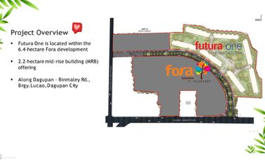 Studio and 2 Bedroom Condo  at Futura One Fora Dagupan