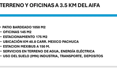 Terreno con Oficinas en Renta | Ubicación Estratégica a 3.5 Km del AIFA en Tecámac