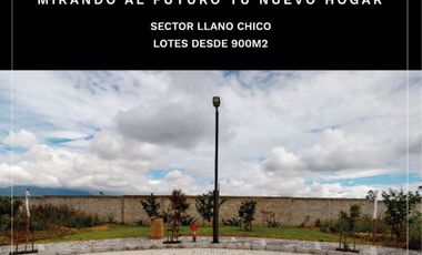 Lotes BIFAMILIARES Llano Chico desde 900m