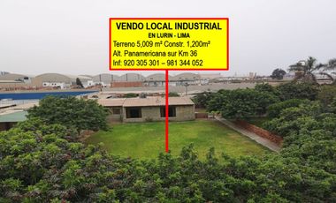 VENDO LOCAL INDUSTRIAL EN LURIN AREA 5,009 m² A SOLO $270 EL M²