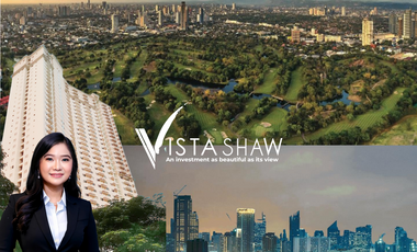 2 Bedroom with Balcony Condo Unit for Sale at Vista Shaw Mandaluyong with golf course view near MRT Shaw, Cherry Mall and S&R