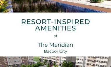 1 BR Condo in Bacoor - The Meridian COHO by Crown Asia