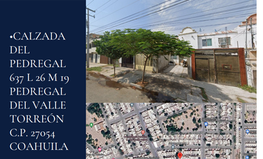 VENTA DE CASA  DE RECUPERACION BANCARIA EN LA ZONA  DEL PEDREGAL DEL VALLE , TORREON, COAHUILA