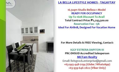 ONLY 15K TO RESERVE A UNIT RFO 16.5sqm STUDIO (BELLEZA 1) LA BELLA LIFESTYLE HOMES TAGAYTAY - DESIGNED FOR VACATION HOME