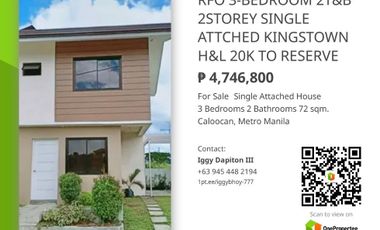 RFO 3-BEDROOM 2-TOILET & BATH 2-STOREY SINGLE ATTACHED KINGSTOWN H&L-CALOOCAN 20K TO RESERVE