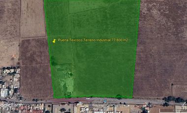 Terreno Industrial IMN 78,000 m2 Escriturado Plano Polígono Regular Frente a Puerta Texcoco