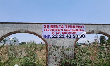 Se renta Terreno lateral Recta Cholula