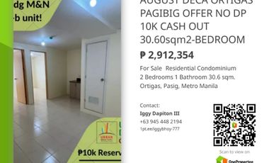 NO DP 10K CASH OUT 18K MONTHLY AUGUST DECA HOMES ORTIGAS PAGIBIG OFFER 30.60sqm 2-BEDROOM-B INNER UNIT