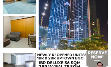1 BEDROOM DELUXE 45.60 SQM IN ONE UPTOWN RESIDENCE BGC NEAR SHANGRI LA & UPTOWN MALL