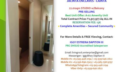 Pet-Friendly Secure Community Jacinta Enclaves Cainta! For Sale! Pre-Selling 22.01sqm Studio w/Bal