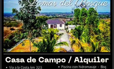 Hermosa Casa de Campo en Alquiler Lomas del Bosque