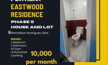 For Rent 2 Bedroom House and Lot with garage in Eastwood Residences Montalban Rodriguez RIzal