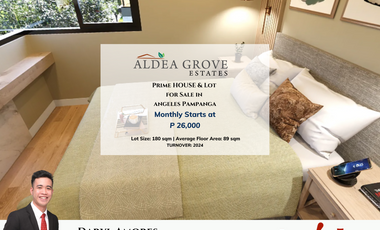Pre Selling House and Lot for Sale in Angeles Pampanga by Ayala Land Aldea Grove Estates near Marquee Mall Robinsons AUF Holy Angel