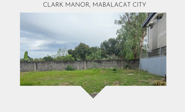 *RESIDENTIAL LOT FOR SALE IN CLARK MANOR IN MABALACAT