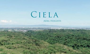 860 sqm. Pre Selling Lot in Ciela at Aera Heights