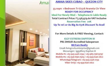 20K RESERVATION FEE 651K TOTAL DISCOUNT TO AVAIL RESERVE RFO 33.10sqm 1-BEDROOM AMAIA SKIES CUBAO-QUEZON CITY