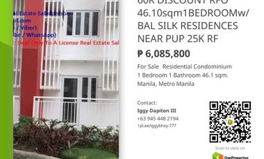 60K DISCOUNT RFO 46.10sqm 1-BEDROOM w/BALCONY T2 SILK RESIDENCES NEAR PUP MAIN CAMPUS ONLY 25K TO RESERVE A UNIT