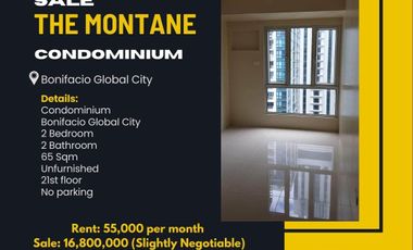 For Sale or Rent Unfurnished 2BR Unit at The Montane BGC