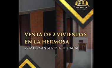 Venta de 2 viviendas en Santa Rosa de Cabal, La Hermosa