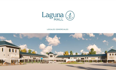 CENTRO COMERCIAL LAGUNA MALL, COMLEJO DE 30 LOCALES COMERCIALES